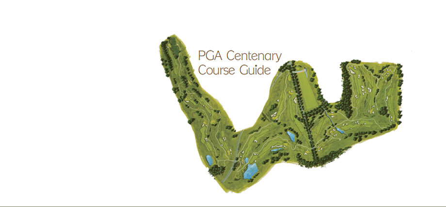 PGA Centenary Course Guide