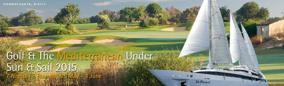 2015 Mediterranean Golf Cruise  on Le Ponant - PerryGolf.com