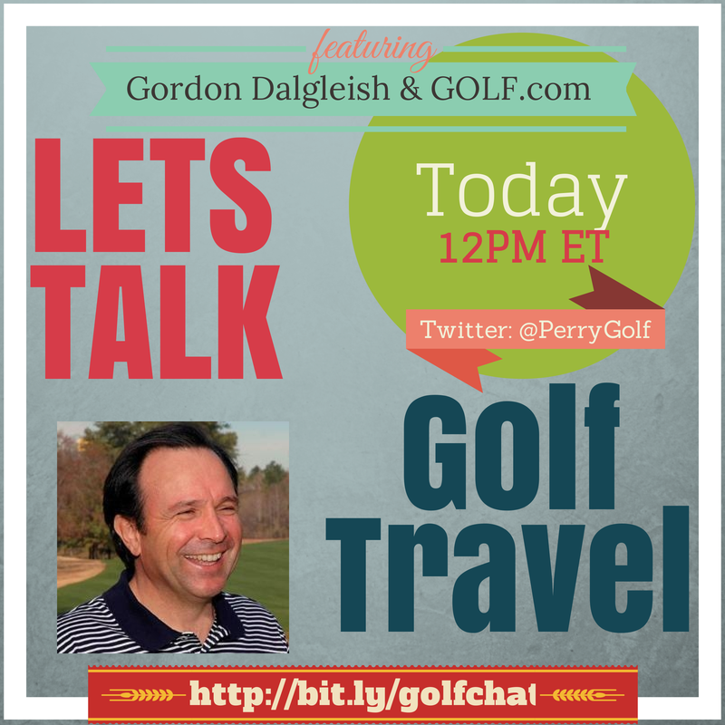 GOLF.com hosts Golf Travel Expert Gordon Dalgleish - PerryGolf.com