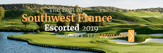 2019 France Escorted Golf Vacation