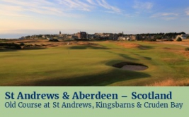 <p><strong>St Andrews</strong> and <strong>Aberdeen</strong></p>
