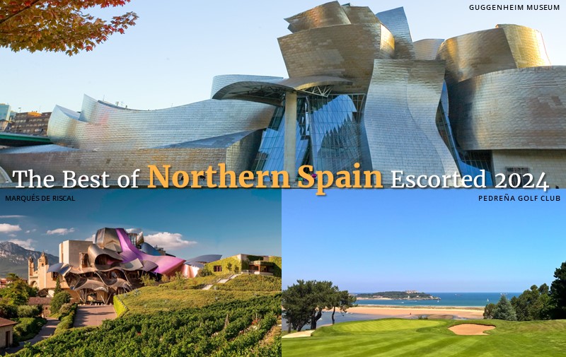 The Best of Northern Spain Escorted 2024 - PerryGolf.com