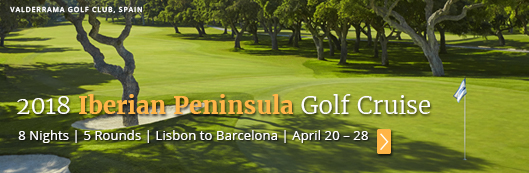 2018Iberian Golf Cruise with PerryGolf