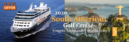 2020 South American Golf Cruise Vacation - PerryGolf.com