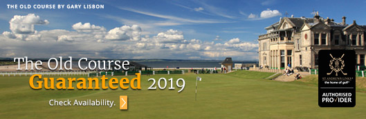 The Old Course Guaranteed 2019 - PerryGolf.com