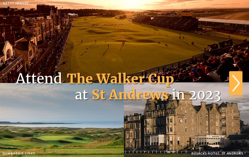 2023 Walker Cup St Andrews Golf Packages & Tours PerryGolf