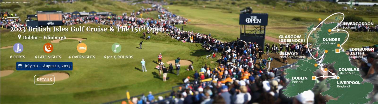 2023 British Isles Golf Cruise & The 151st Open